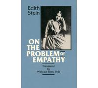 By Edith Stein On the Problem of Empathy (Stein, Edith//the Collected Works of Edith Stein) (New edition)