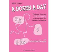 By Edna Mae Burnam A Dozen a Day Mini Book