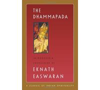 By Eknath Easwaran - The Dhammapada (Classics of Indian Spirituality) (2nd (second) edition)