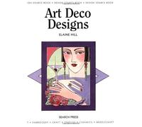 By Elaine Hill - Art Deco Designs (Design Source Books)