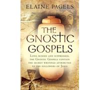 By Elaine Pagels - The Gnostic Gospels (New Ed)