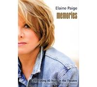 By Elaine Paige - Memories: Celebrating 40 Years in the Theatre (1st (first) edition)