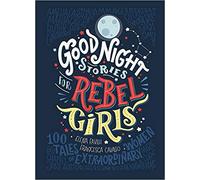 By Elena Favilli Good Night Stories for Rebel Girls Hardcover - Illustrated 15 April 2017