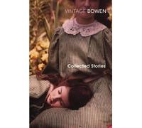 By Elizabeth Bowen Collected Stories (Vintage classics) (New edition)