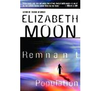 By Elizabeth Moon ( Author ) [ Remnant Population By Sep-2003 Paperback