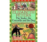 By Elizabeth Peters The Snake, the Crocodile and the Dog (Amelia Peabody) [Paperback]