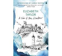 By Elizabeth Taylor - A View Of The Harbour: A Virago Modern Classic (VMC) (New Ed)