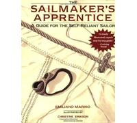 By Emiliano Marino - Sailmaker's Apprentice: A Guide for the Self-reliant Sailor