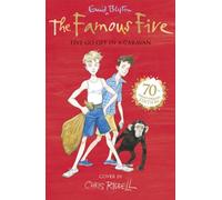 By Enid Blyton Famous Five: 5: Five Go Off In A Caravan: 70th Anniversary Edition (Famous Five 70th Anniversary) (70th Anniversary edition)