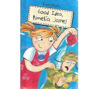 By Enid Blyton - Good Idea, Amelia Jane