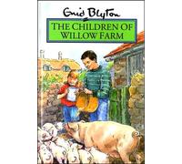 By Enid Blyton The Children of Willow Farm (Rewards) (New edition) [Hardcover]