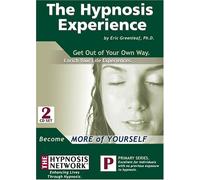 by Eric Greenleaf, Ph.D. - The Hypnosis Experience