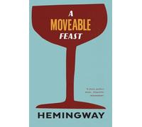By Ernest Hemingway A Moveable Feast (Vintage Classics) (New Ed) [Paperback]