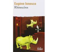 By Eugene Ionesco Rhinoceros (Folio) (French Editi