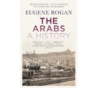 By Eugene Rogan - The Arabs: A History - Second Edition (2nd Revised edition)