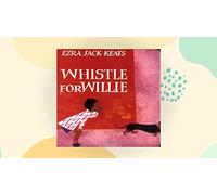 By Ezra Jack Keats Whistle for Willie (Picture Puffin) (New impression)