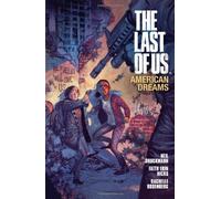 By Faith Erin Hicks - The Last of Us (The Last of Us: American Dreams)