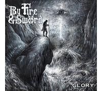 By Fire And Sword - Glory