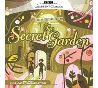 By Frances Hodgson Burnett The Secret Garden (BBC Audio) (New edition)