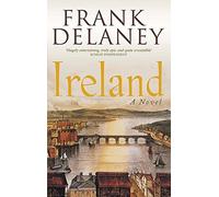 By Frank Delaney - Ireland: A Novel (New Ed)