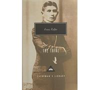 By Franz Kafka The Trial (Everyman's Library Classics) (New Ed)