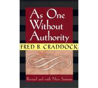 By Fred B. Craddock - As One Without Authority (Revised)