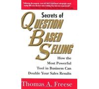 By Freese Secrets of Question-Based Selling (2000) Hardcover