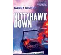 By Garry Disher Kittyhawk Down The Second Challis and Destry Mystery by Disher, Garry ( Author ) ON Jun-12-2008, Paperback