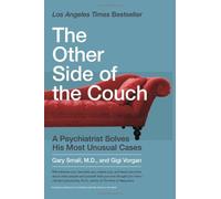 By Gary Small The Other Side of the Couch: A Psychiatrist Solves His Most Unusual Cases (Reprint) [Paperback]