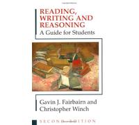 By Gavin Fairbairn Reading, Writing and Reasoning: A Guide for Students (2nd Edition) [Paperback]