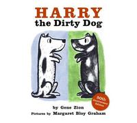 By Gene Zion - Harry the Dirty Dog (1st (first) editionBoard Book Ed., 50th Anniversary Ed)