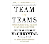 [by General Stanley McChrystal] Team of Teams- New Rules of Engagement for a Complex World (Hardcover)