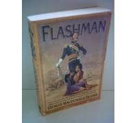 By George MacDonald Fraser - Flashman (The Flashman Papers) (New Ed)
