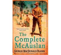 By George MacDonald Fraser - The Complete McAuslan