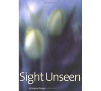 By Georgina Kleege - Sight Unseen (1st (first) edition(first) edition 1st printing)