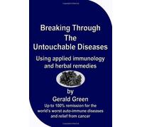 By Gerald Green - Breaking Through The Untouchable Diseases