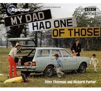 By Giles Chapman - Top Gear: My Dad Had One of Those