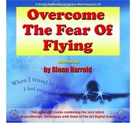 By Glenn Harrold - Overcome the Fear of Flying
