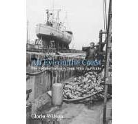By Gloria Wilson An Eye on the Coast [Paperback]
