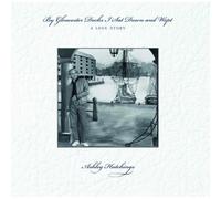Ashley Hutchings - By Gloucester Docks I Sat Down And Wept, A Love Story [VINYL]