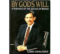 By God's Will: Portrait of the Sultan of Brunei