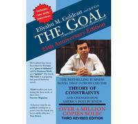 By Goldratt, Eliyahu M.; Cox, Jeff The Goal Third Revised, 25th Edition Paperback