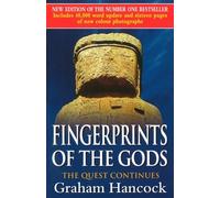 By Graham Hancock Fingerprints of the Gods The Quest Continues by Hancock, Graham ( Author ) ON Apr-05-2001, Paperback