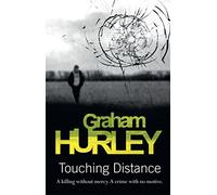 By Graham Hurley Touching Distance (Jimmy Suttle 2) [Paperback]