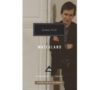 By Graham Swift - Waterland (Everymans Library)