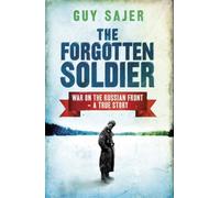 By Guy Sajer - The Forgotten Soldier (CASSELL MILITARY PAPERBACKS) (New Ed)
