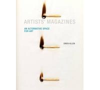 By Gwen Allen ( Author ) [ Artists' Magazines: An Alternative Space for Art By Aug-2015 Paperback