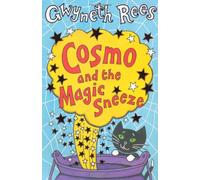 By Gwyneth Rees - Cosmo and the Magic Sneeze (3)
