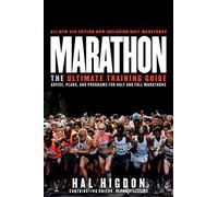 By Hal Higdon Marathon The Ultimate Training Guide by Higdon, Hal ( Author ) ON Oct-19-2011, Paperback