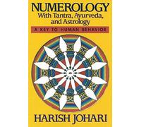 By Harish Johari Numerology: With Tantra, Ayurveda and Astrology [Paperback]